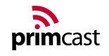 Primcast