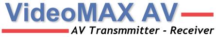 VideoMax AV - Transmitter Receiver